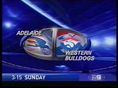 Channel Nine AFL - Adelaide vs Western Bulldogs - NWS-9 24/5/2003