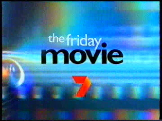 Channel Seven - The Friday Movie Opener (2001)