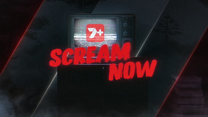 Scream Now on 7plus
