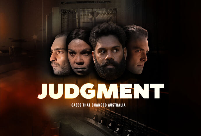 Judgment - Cases That Changed Australia